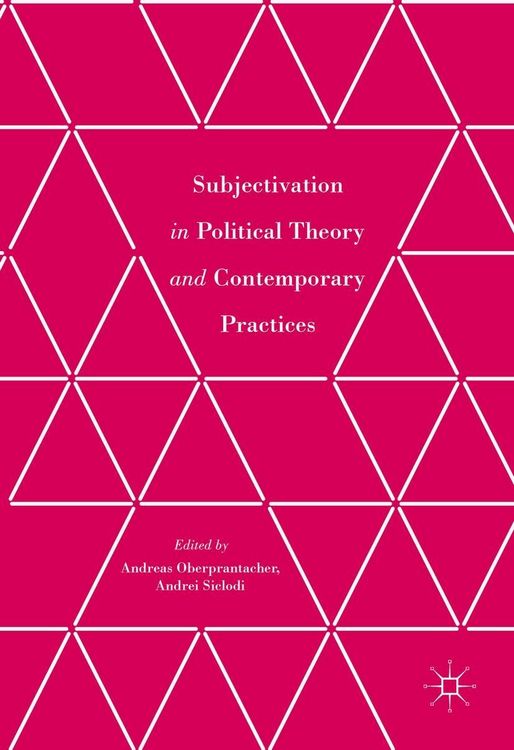 Produktbild: Subjectivation in Political Theory and Contemporary Practices