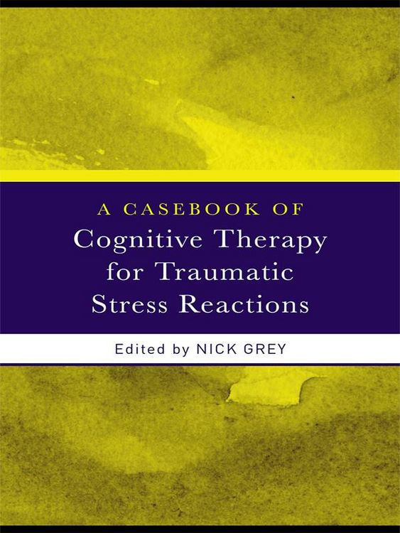 Produktbild: A Casebook of Cognitive Therapy for Traumatic Stress Reactions