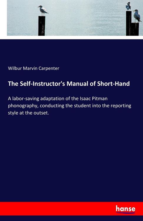 Produktbild: The Self-Instructor's Manual of Short-Hand