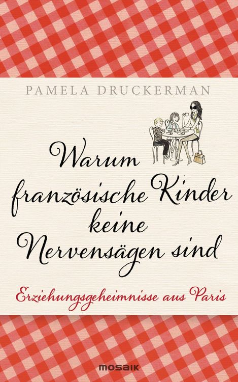 Produktbild: Warum franz&ouml;sische Kinder keine Nervens&auml;gen sind