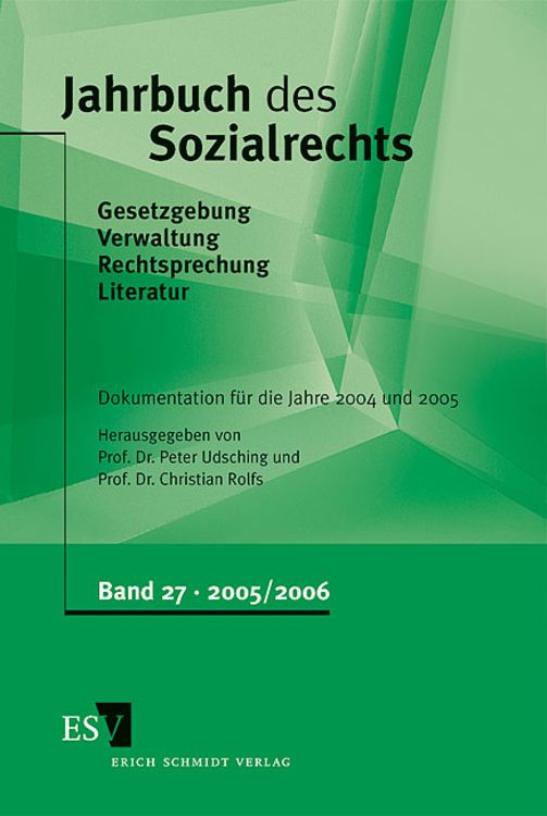 Produktbild: Jahrbuch des Sozialrechts (der Gegenwart). Gesetzgebung - Verwaltung... / Jahrbuch des Sozialrechts - - Dokumentation f&uuml;r die Jahre 2004/2005