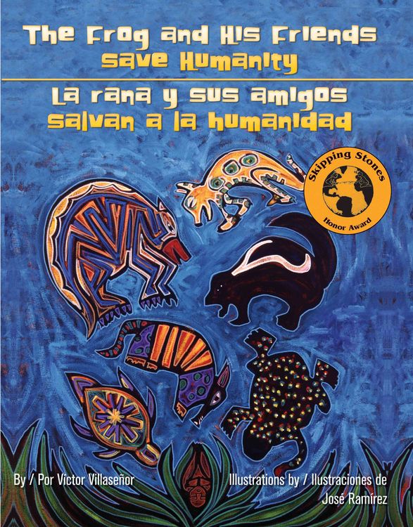 Produktbild: The Frog and His Friends Save Humanity/La Rana y Sus Amigos Salvan a la Humanidad