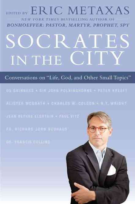 Produktbild: Socrates in the City: Conversations on "Life, God, and Other Small Topics"