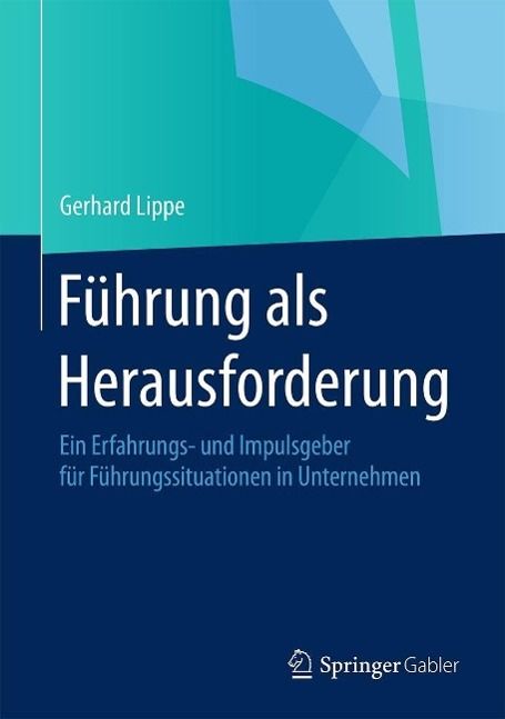 Produktbild: F&uuml;hrung als Herausforderung