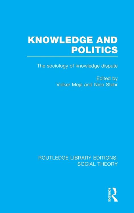 Produktbild: Knowledge and Politics (RLE Social Theory)