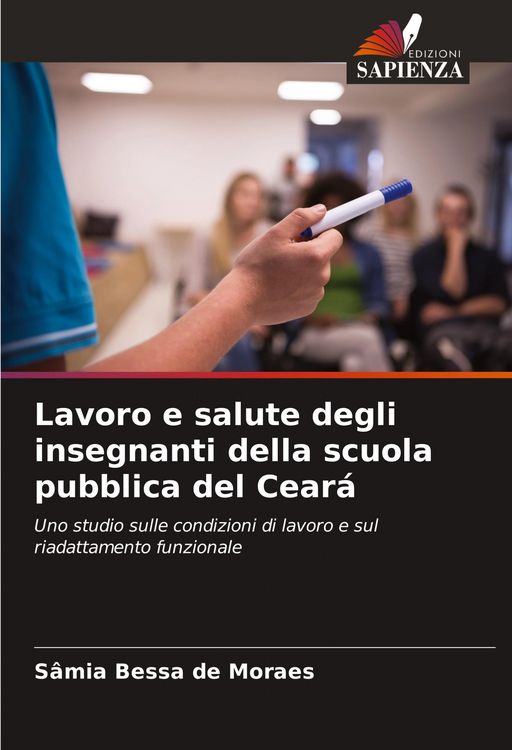 Produktbild: Lavoro e salute degli insegnanti della scuola pubblica del Cear&aacute;