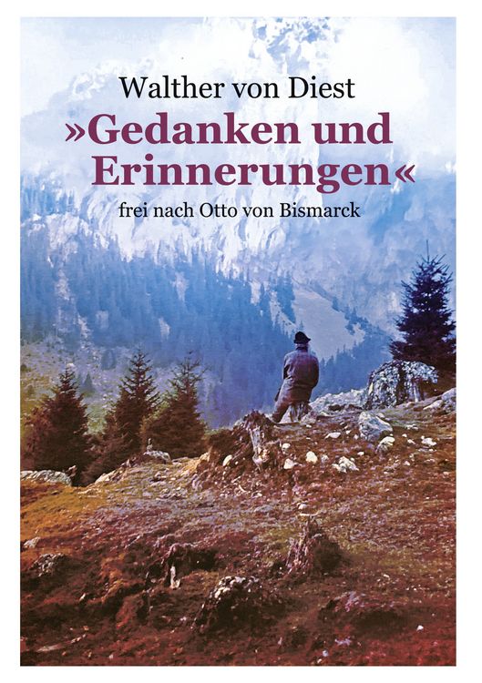 Produktbild: &raquo;Gedanken und Erinnerungen&laquo;