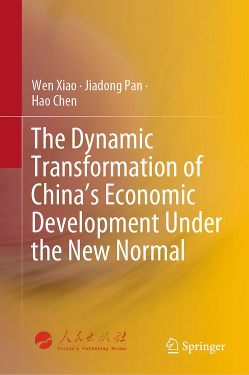 Produktbild: The Dynamic Transformation of China's Economic Development Under the New Normal