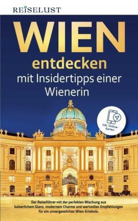 Bild vom Artikel REISELUST WIEN entdecken mit Insidertipps einer Wienerin vom Autor Mag. Nicole Nagel