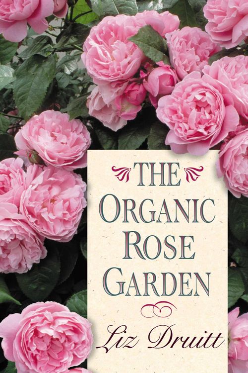 Produktbild: The Organic Rose Garden