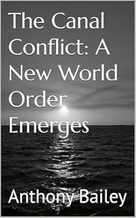 Produktbild: The Canal Conflict: A New World Order Emerges