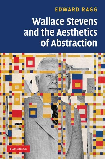 Produktbild: Wallace Stevens and the Aesthetics of Abstraction