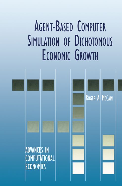 Produktbild: Agent-Based Computer Simulation of Dichotomous Economic Growth