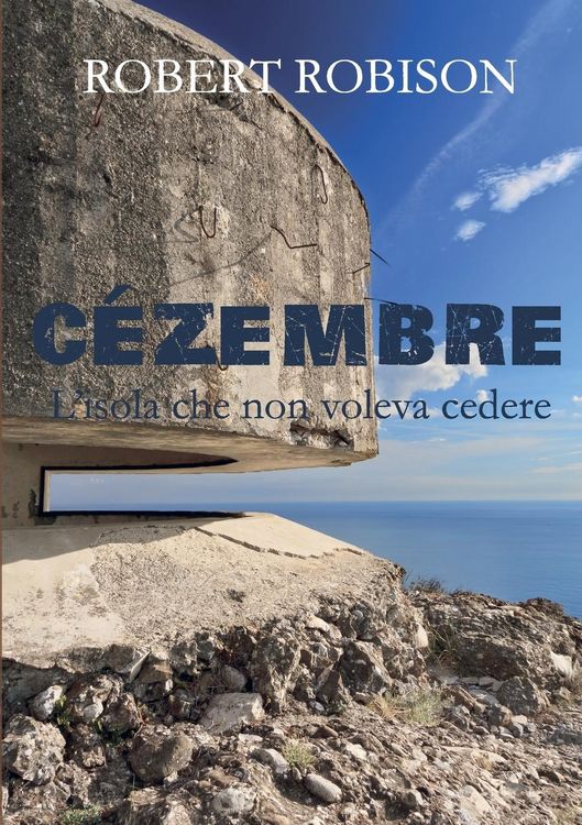 Produktbild: C&eacute;zembre - L'isola che non voleva cedere
