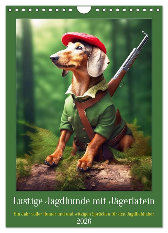 Produktbild: Lustige Jagdhunde mit J&auml;gerlatein (Wandkalender 2026 DIN A4 hoch), CALVENDO Monatskalender