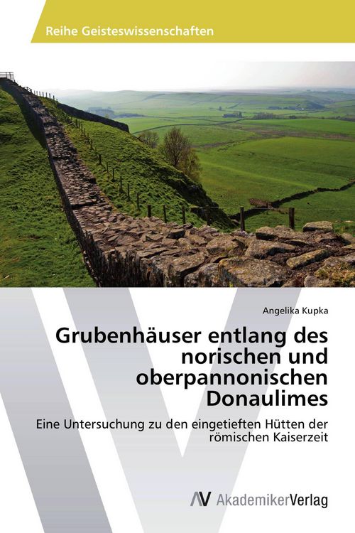 Produktbild: Grubenh&auml;user entlang des norischen und oberpannonischen Donaulimes