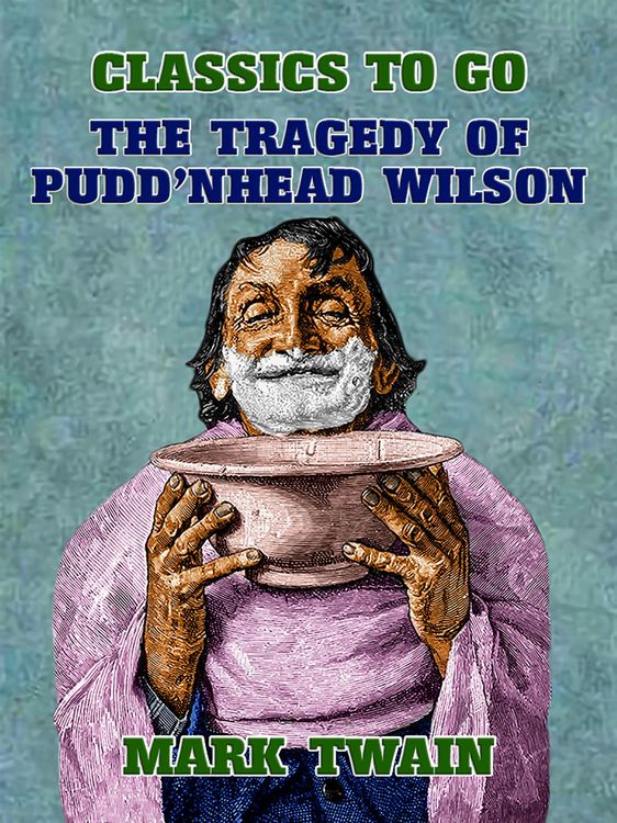 Produktbild: The Tragedy of Pudd'nhead Wilson