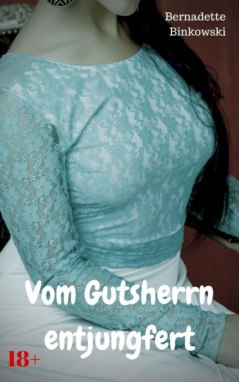 Produktbild: Vom Gutsherrn entjungfert