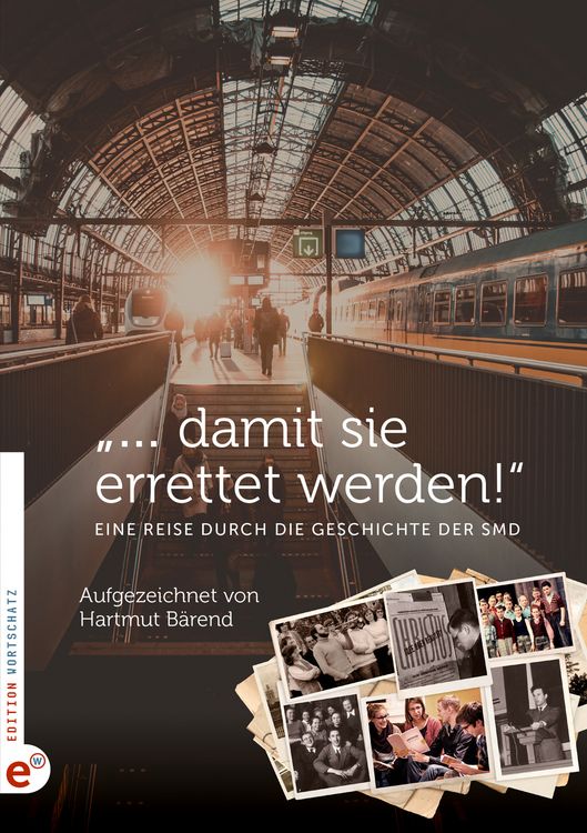 Produktbild: &bdquo;&hellip; damit sie errettet werden!&ldquo;
