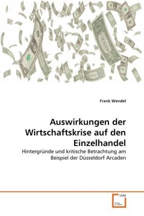 Produktbild: Wendel, F: Auswirkungen der Wirtschaftskrise auf den Einzelh