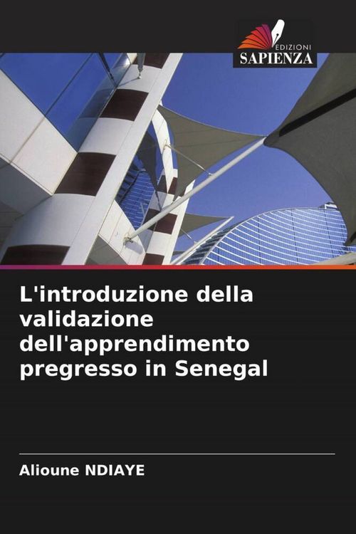 Produktbild: L'introduzione della validazione dell'apprendimento pregresso in Senegal