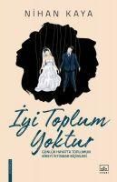 Produktbild: Iyi Toplum Yoktur
