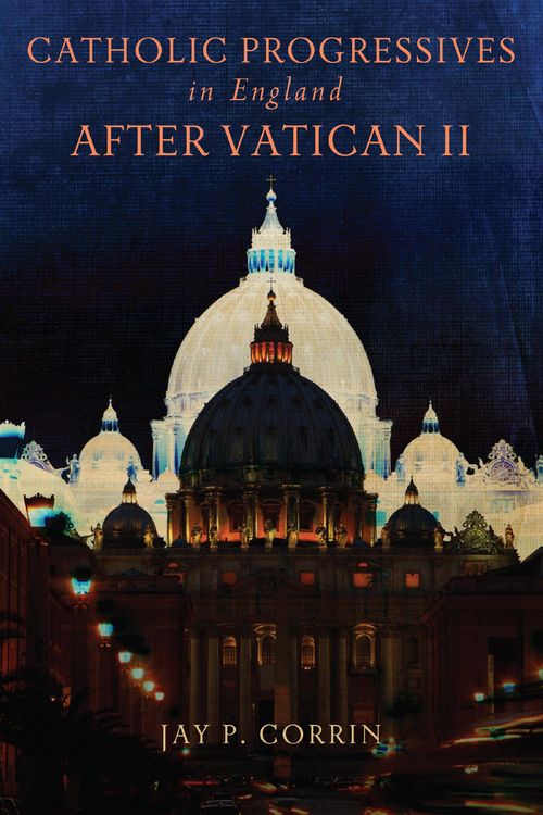 Produktbild: Catholic Progressives in England after Vatican II