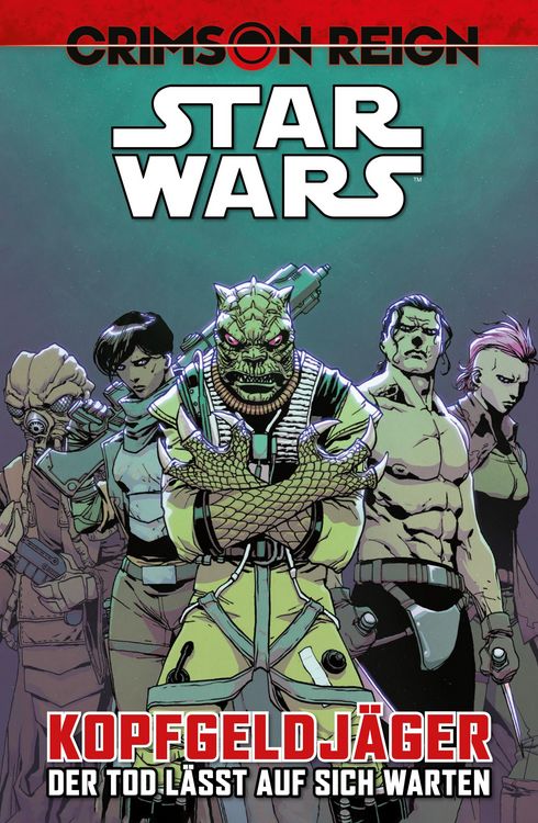 Produktbild: Star Wars: Kopfgeldj&auml;ger 4 - Crimson Reign - Der Tod l&auml;sst auf sich warten