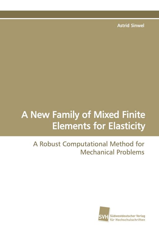 Produktbild: A New Family of Mixed Finite Elements for Elasticity