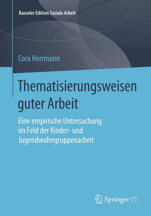 Produktbild: Thematisierungsweisen guter Arbeit