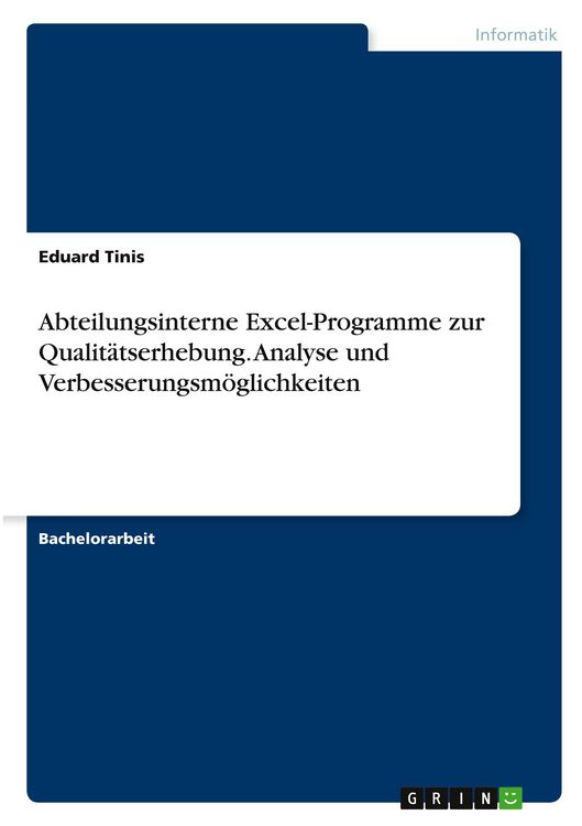 Produktbild: Abteilungsinterne Excel-Programme zur Qualit&auml;tserhebung. Analyse und Verbesserungsm&ouml;glichkeiten