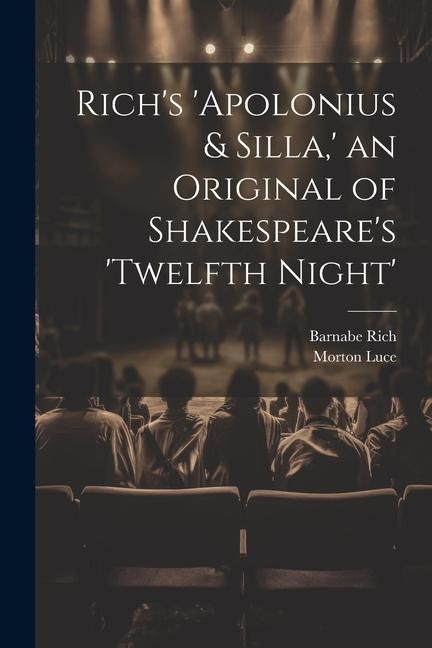 Produktbild: Rich's 'Apolonius & Silla, ' an Original of Shakespeare's 'Twelfth Night'