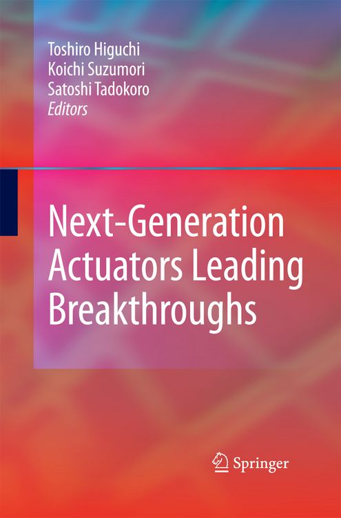 Produktbild: Next-Generation Actuators Leading Breakthroughs