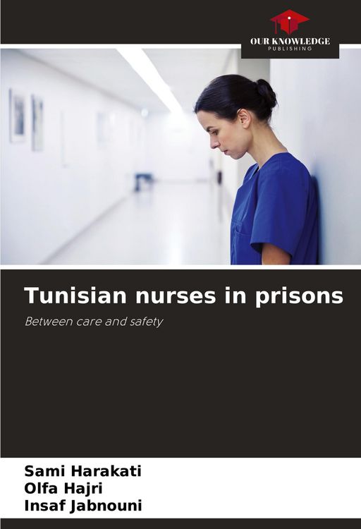 Produktbild: Tunisian nurses in prisons