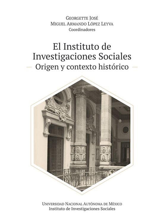 Produktbild: El Instituto de Investigaciones Sociales: origen y contexto hist&oacute;rico