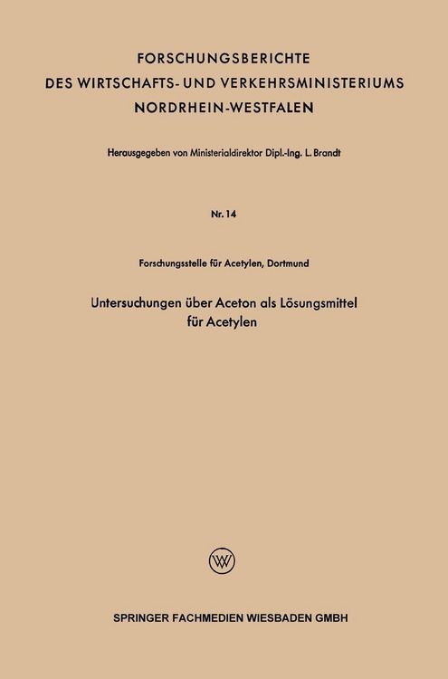 Produktbild: Untersuchungen &uuml;ber Aceton als L&ouml;sungsmittel f&uuml;r Acetylen