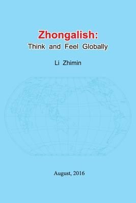 Produktbild: Zhongalish: Think and Feel Globally