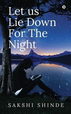 Produktbild: Sakshi Shinde: Let Us Lie Down For The Night
