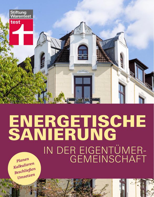 Produktbild: Energetische Sanierung in der Eigent&uuml;mergemeinschaft - Finanzierung und alle rechtlichen Rahmenbedingungen - Mit Fallbeispielen und Vergleichstabellen