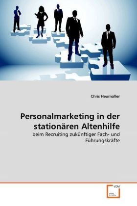 Produktbild: Heum&uuml;ller, C: Personalmarketing in der station&auml;ren Altenhilf