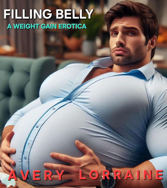 Produktbild: Filling Belly: A Weight Gain Erotica