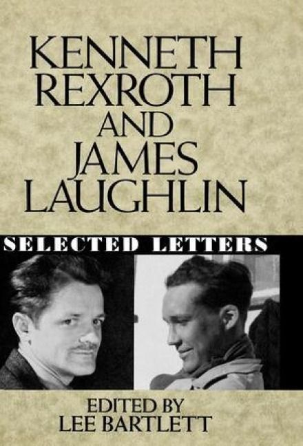 Produktbild: Kenneth Rexroth and James Laughlin