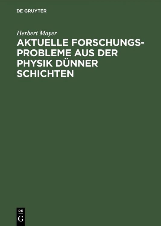Produktbild: Aktuelle Forschungs-Probleme aus der Physik d&uuml;nner Schichten