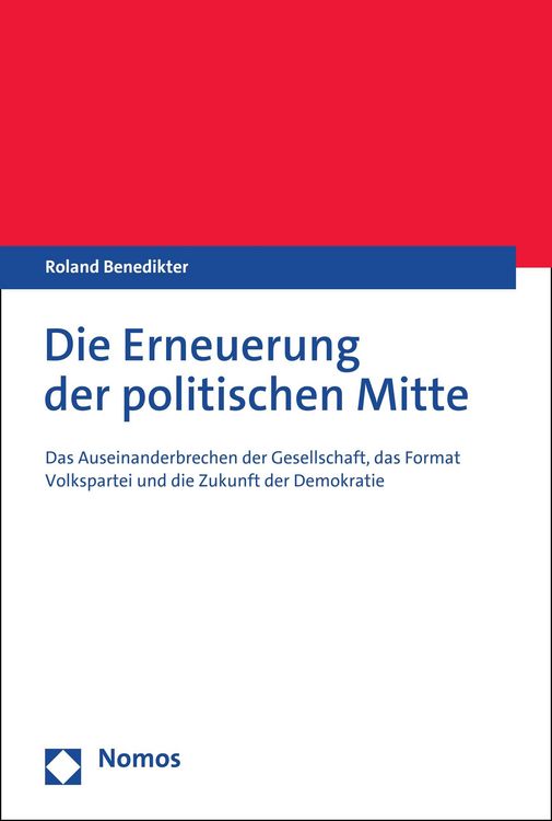 Produktbild: Die Erneuerung der politischen Mitte