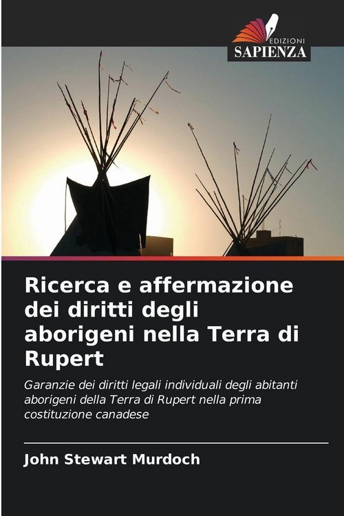 Produktbild: Ricerca e affermazione dei diritti degli aborigeni nella Terra di Rupert