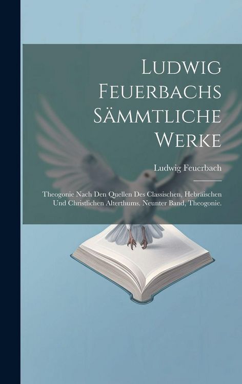 Produktbild: Ludwig Feuerbachs S&auml;mmtliche Werke