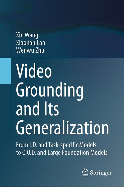 Produktbild: Video Grounding and Its Generalization