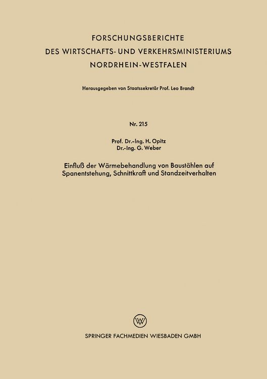 Produktbild: Einflu&szlig; der W&auml;rmebehandlung von Baust&auml;hlen auf Spanentstehung, Schnittkraft und Standzeitverhalten