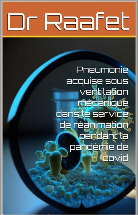 Produktbild: Pneumonie acquise sous ventilation m&eacute;canique dans le service de r&eacute;animation pendant la pand&eacute;mie de covid