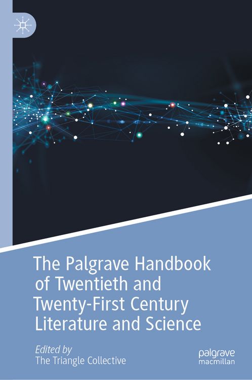 Produktbild: The Palgrave Handbook of Twentieth and Twenty-First Century Literature and Science